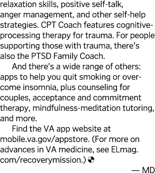 relaxation skills, positive self-talk, anger management, and other self-help strategies  CPT Coach features cognitive   