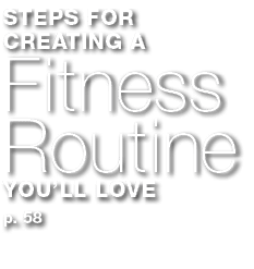 steps for creating a Fitness Routine you ll love p  58