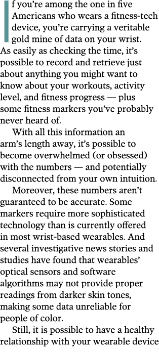 If you re among the one in five Americans who wears a fitness-tech device, you re carrying a veritable gold mine of d   