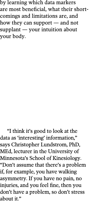 by learning which data markers are most beneficial, what their short comings and limitations are, and how they can su   