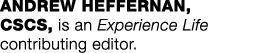 ANDREW HEFFERNAN, CSCS, is an Experience Life contributing editor 