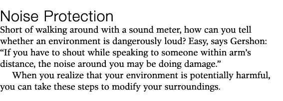 Noise Protection Short of walking around with a sound meter, how can you tell whether an environment is dangerously l   
