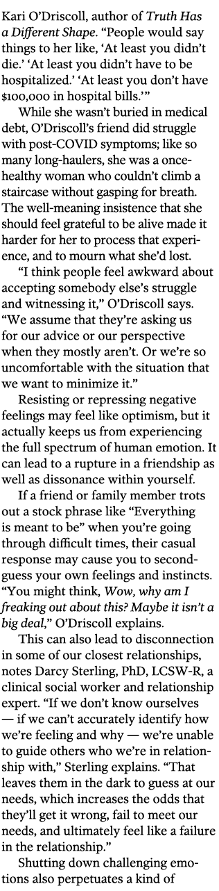 Kari O Driscoll, author of Truth Has a Different Shape   People would say things to her like,  At least you didn t di   