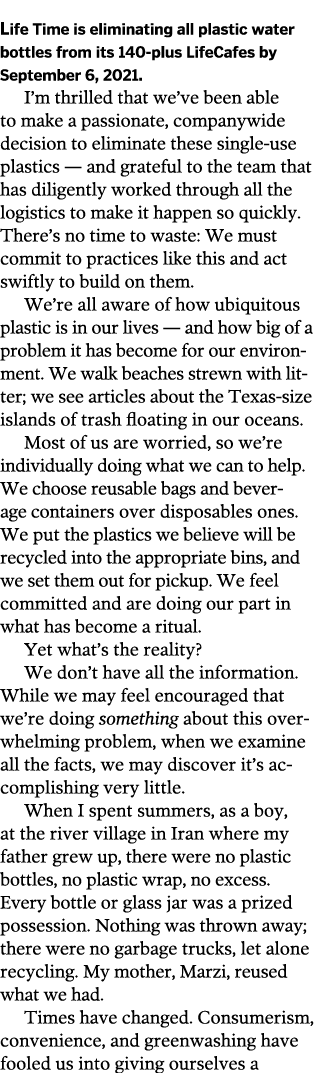Life Time is eliminating all plastic water bottles from its 140-plus LifeCafes by September 6, 2021  I m thrilled tha   